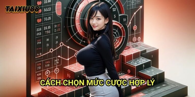 Cách chọn mức cược hợp lý Tài xỉu 88: Hướng dẫn đặt cược thông minh 9 Cách chọn mức cược hợp lý Tài xỉu 88: Hướng dẫn đặt cược thông minh