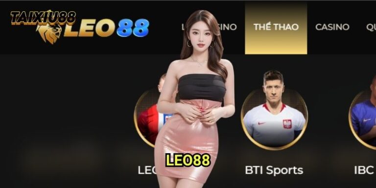 Leo88 Tài xỉu: Đánh Giá Sâu Về Cổng Game Uy Tín Châu Á 2 Leo88 Tài xỉu: Đánh Giá Sâu Về Cổng Game Uy Tín Châu Á